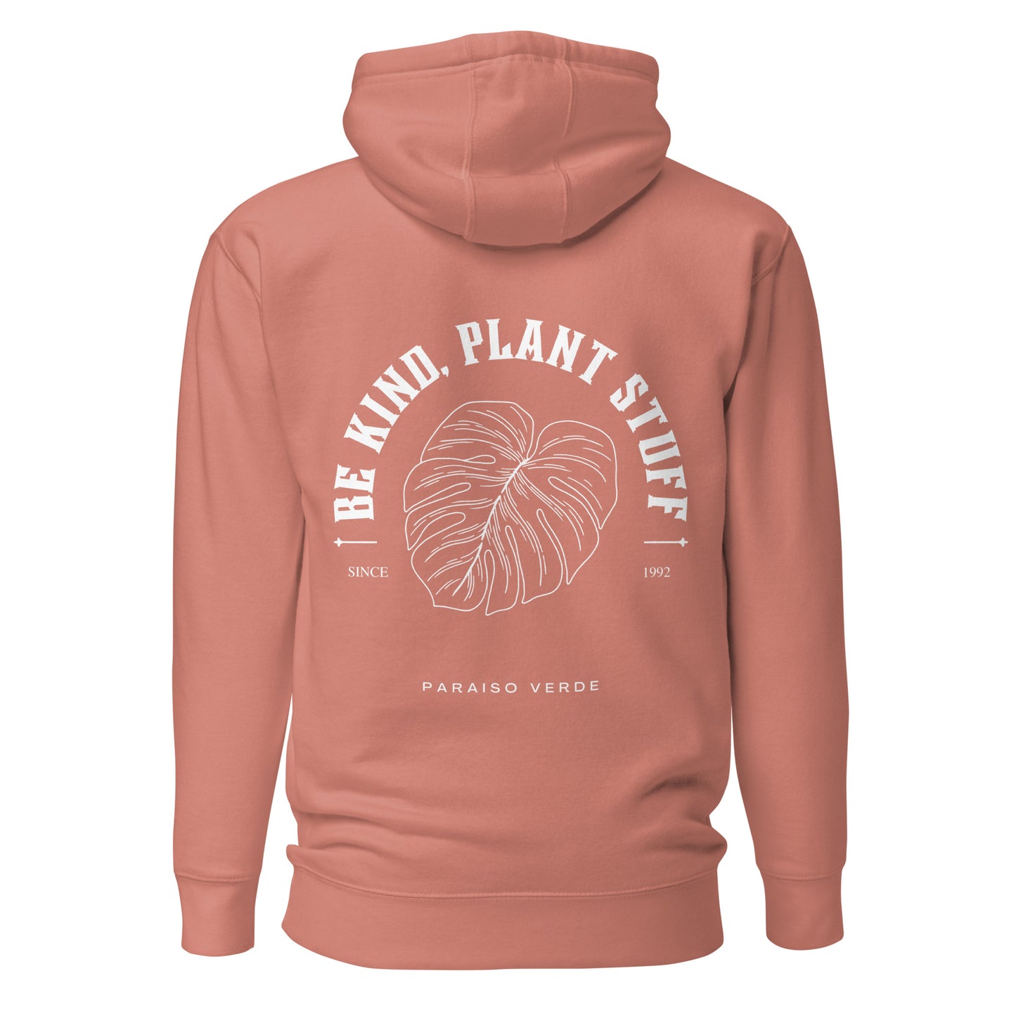 Be Kind, Plant Stuff Hoodie